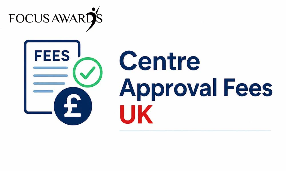 Centre Approval Fees UK